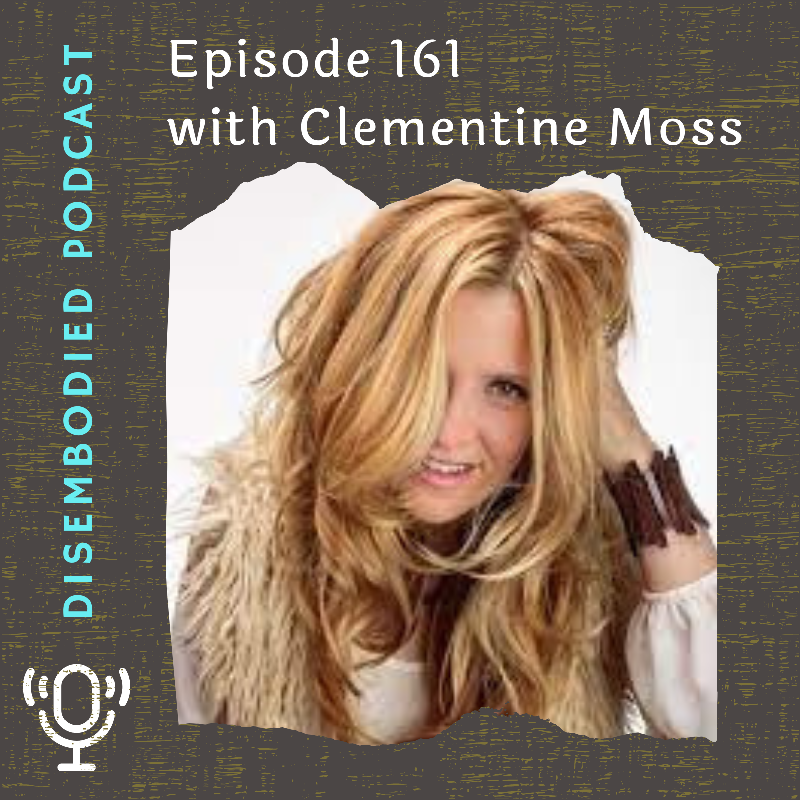 Disembodied Podcast
